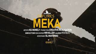 KG Hemely _MEKA_Officielle video_lyrics