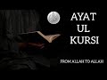 Ayatul kursi  full surah recitation  world best beautifully recited quran