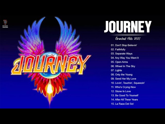 J O U R N E Y Greatest Hits Full Album - Best Songs Of J O U R N E Y Playlist 2021 class=