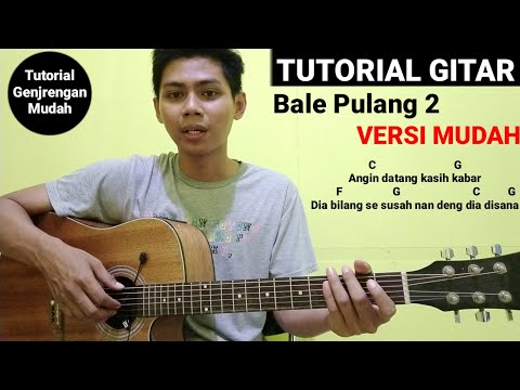 Kunci Gitar - Bale Pulang 2 (dasar C) Toton Caribo Feat Justy Aldrin