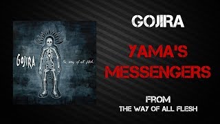 Gojira - Yama's Messengers [Lyrics Video]