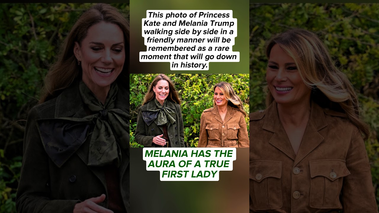 Princess Kate and Melania Trump Share a Historic Moment of Friendship