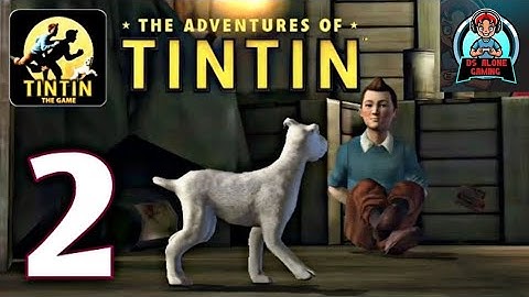 The Adventures of Tintin  Chapter 2: In the Belly of the Beast | [Gameplay]