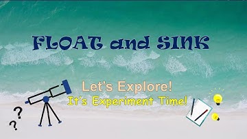 Materials that Float & Sink (Science for Kids)