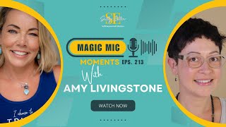 213: Magic Mic Moments with Amy Livingstone by Finding Your Way With Sally Estlin  12 views 7 days ago 37 minutes