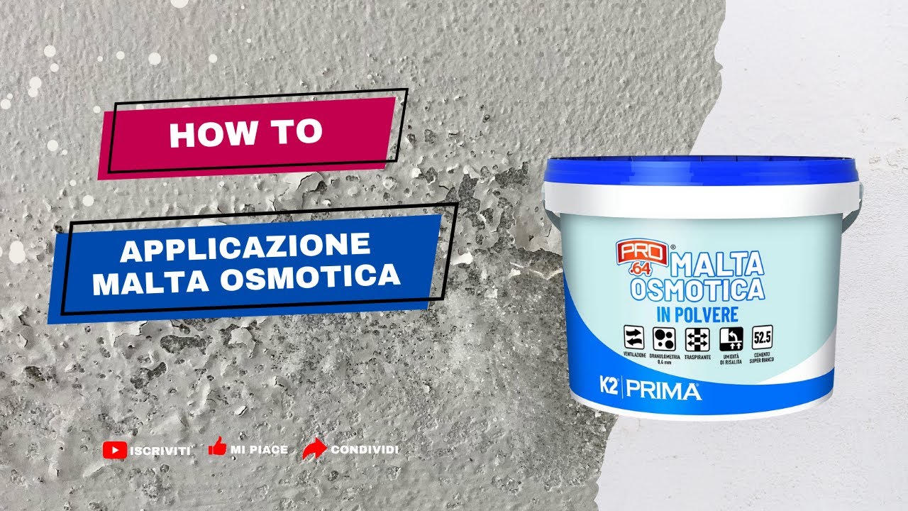 MALTA OSMOTICA: consigli per una perfetta applicazione.