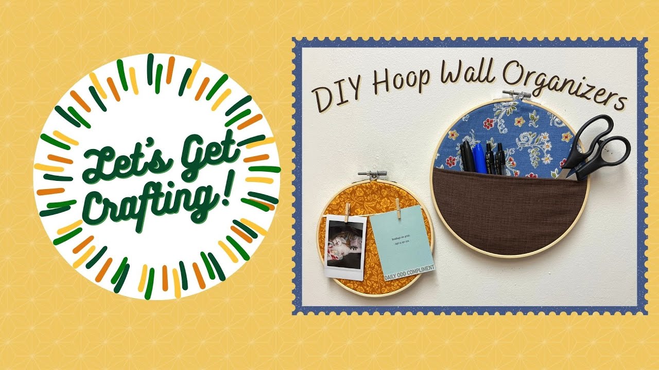 DIY Embroidery Hoop Wall Organizers YouTube