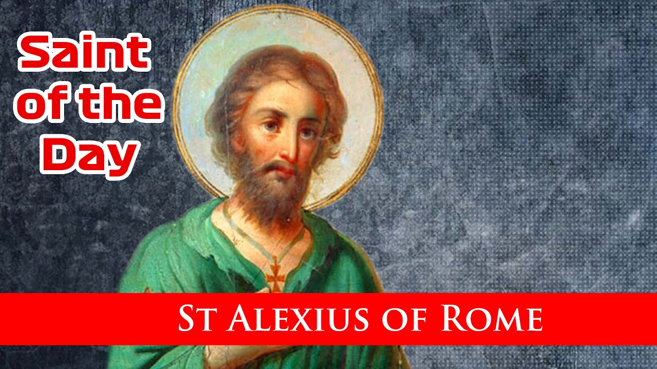 St Alexius Of Rome Saint of the Day with Fr Lindsay 17 July 2023 YouTube