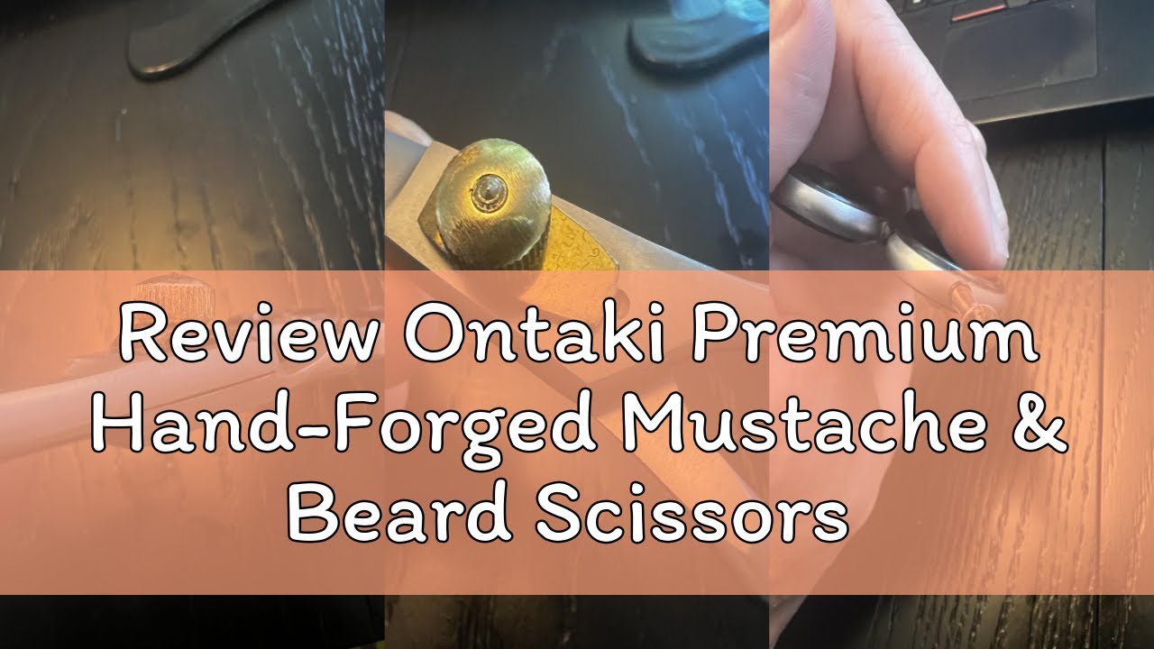 Review Ontaki Premium Hand-Forged Mustache & Beard Scissors 5.5" - Japanese Steel Barber Scissors -