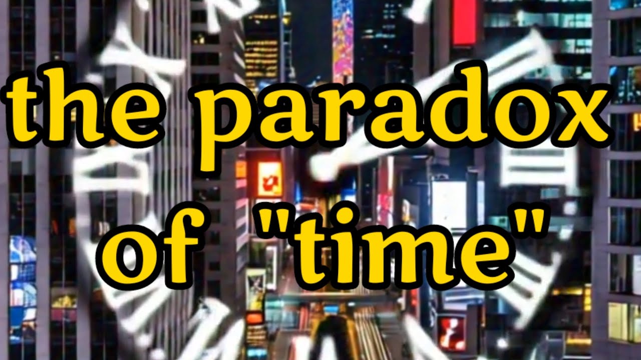 Paradox Of Time 