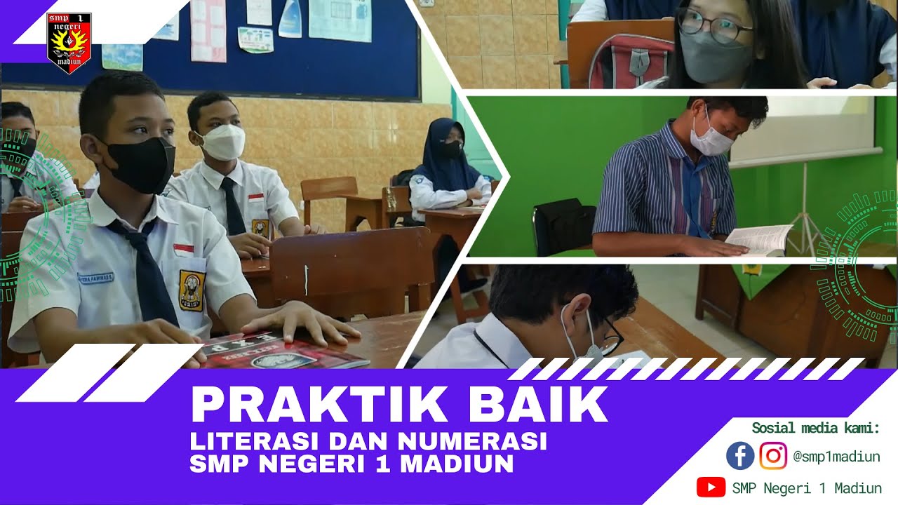 PRAKTIK BAIK LITERASI NUMERASI || SMP Negeri 1 Madiun