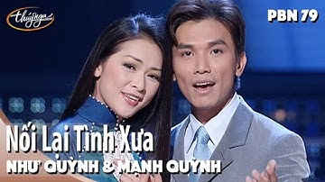 PBN 79 | Như Quỳnh & Mạnh Quỳnh - Nối Lại Tình Xưa
