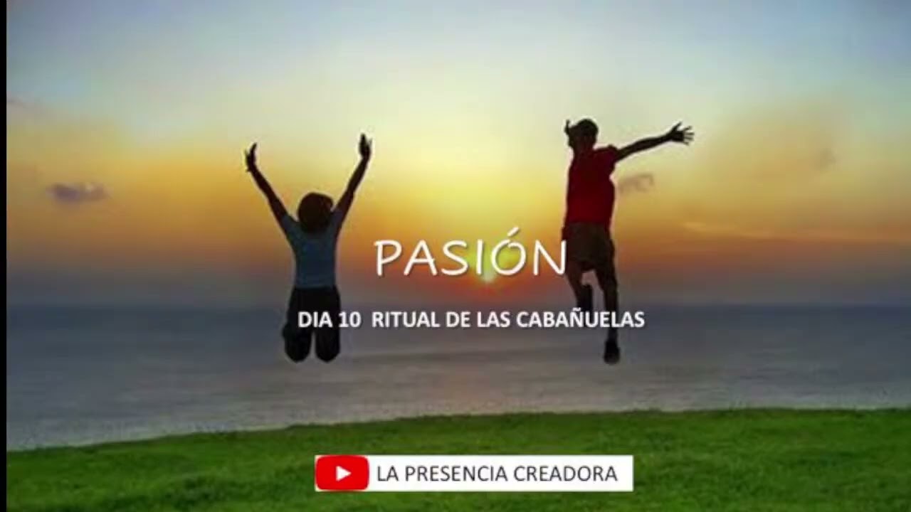 Enero 10. Meditacion e Intencion Diaria  Ritual de cabañuelas  Dia 10  PASION