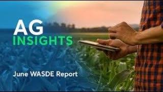 The Shake-Up in Agriculture: June 2023 USDA WASDE Report