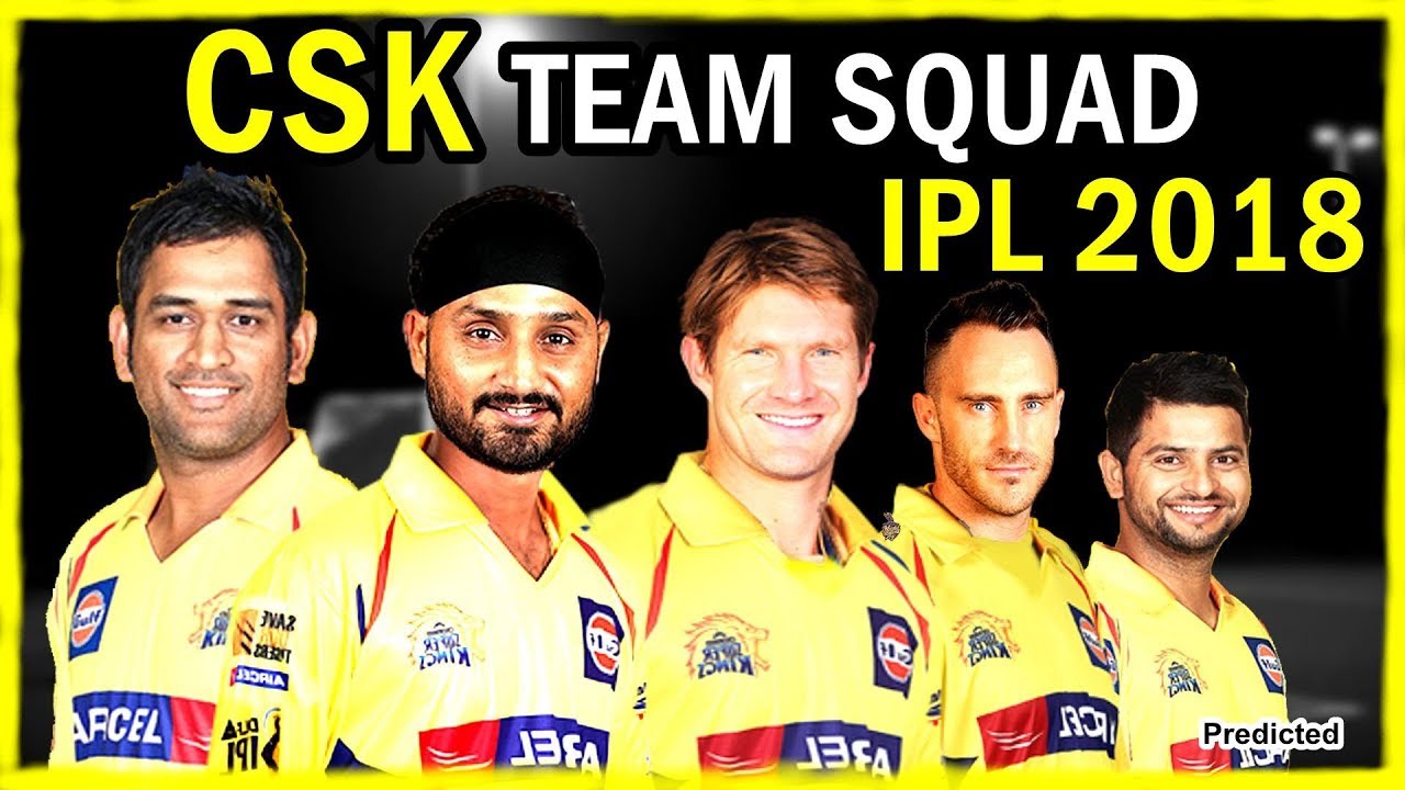 2018 vivo ipl chennai super kings team squad csk players list