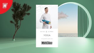 : YOGA    | 6   2022 | - World Class