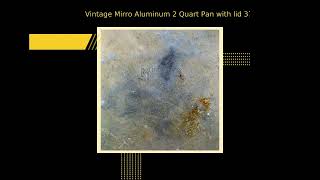 Vintage Mirro Aluminum 2 Quart Pan with lid 372M