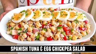 Chickpea Salad with Tuna & Eggs | CLASSIC Recipe from Spain