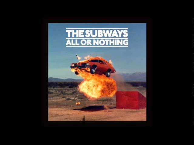 The Subways - Kalifornia