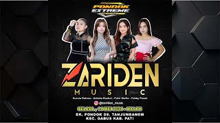 🔴LIVE ZARIDEN  MUSIC - PONDOK EXTREME NEXT GENERATION - TANJUNGNOM GABUS PATI - ARYA AUDIO