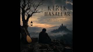 Kırık Masallar Anatolian Rock Turkish Folk 