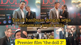 PREMIER FILM THE DOLL 3! JESSICA MILA, YAKUB HASIBUAN, WINKY WIRYAWAN, MASAYU ANASTASIA, MONTSERRAT