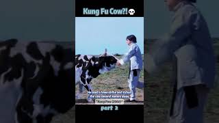 Kung Fu Cow?Part 2