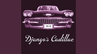 Django&#39;s Cadillac