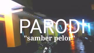 Parodi primadona desa'Rhoma irama'(samber pelor)ngapak