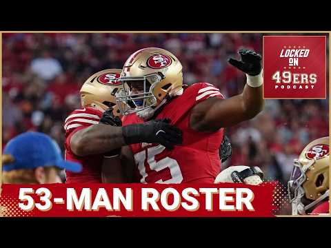 REVEALED: 49ers 53-Man Roster Projection for 2026