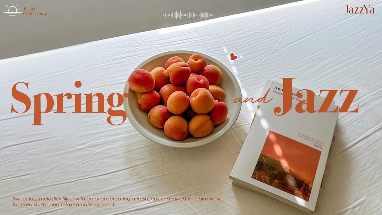 Playlist | 따스한 햇살, 살랑이는 봄 내음 가득한 재즈🌼🧡 | 듣는 순간 기분 좋아지는 부드러운 기분 전환 재즈 | refresh & soft jazz