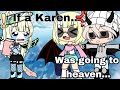 If A karen was going to heaven or hell meme