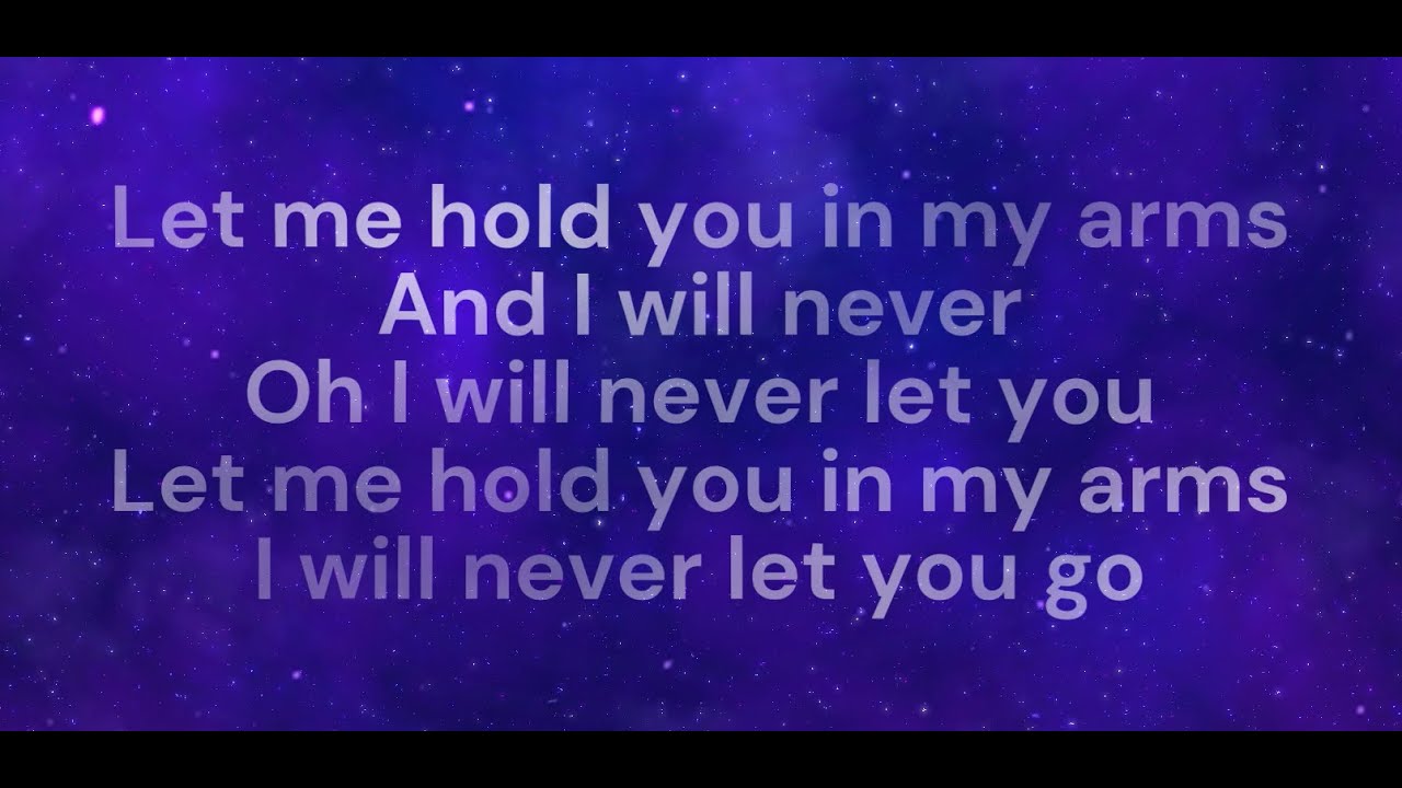 Let Me Hold You In My Arms - YouTube