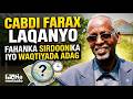 WAREYSI 2 2 CABDI FARAX LAQANYO WAA MAXAY SIRDOON 