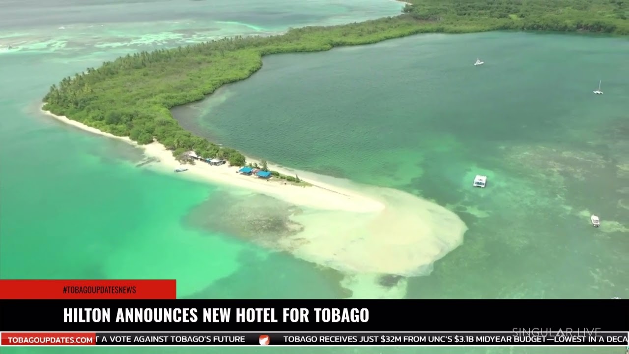 HILTON ANNOUNCES NEW HOTEL FOR TOBAGO