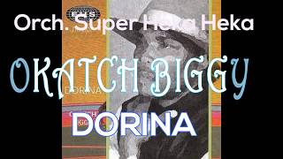 Okatch Biggy - Dorina