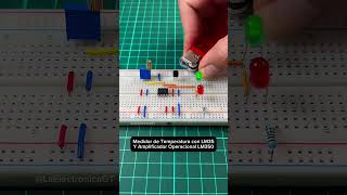 ¿Cómo armar un detector de temperatura con LM35 y Amplificador Operacional LM350? | #LaElectronicaGT