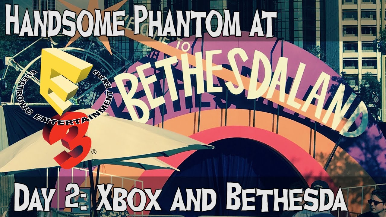 Handsome Phantom @ E3 - Day 2 - Xbox and Bethesda - YouTube