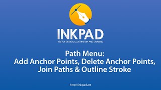 Inkpad Path Menu - Add Anchor Points, Delete Anchor Points, Join Paths & Outline Stroke