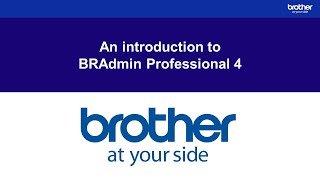 Brother BRAdmin Professional 4 introduction