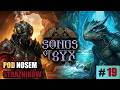 Pod nosem strażników. cz.19 - Songs of Syx (PL), Garthimis i Amevias.