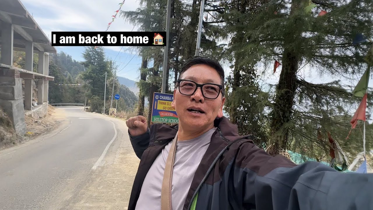 Journey Complete: Back Home in Dalhousie || Tibetan YouTuber 