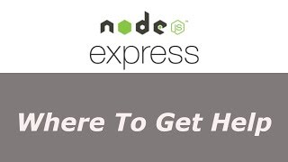 ExpressJS Tutorial - 3 - Where To Get Help - Hindi