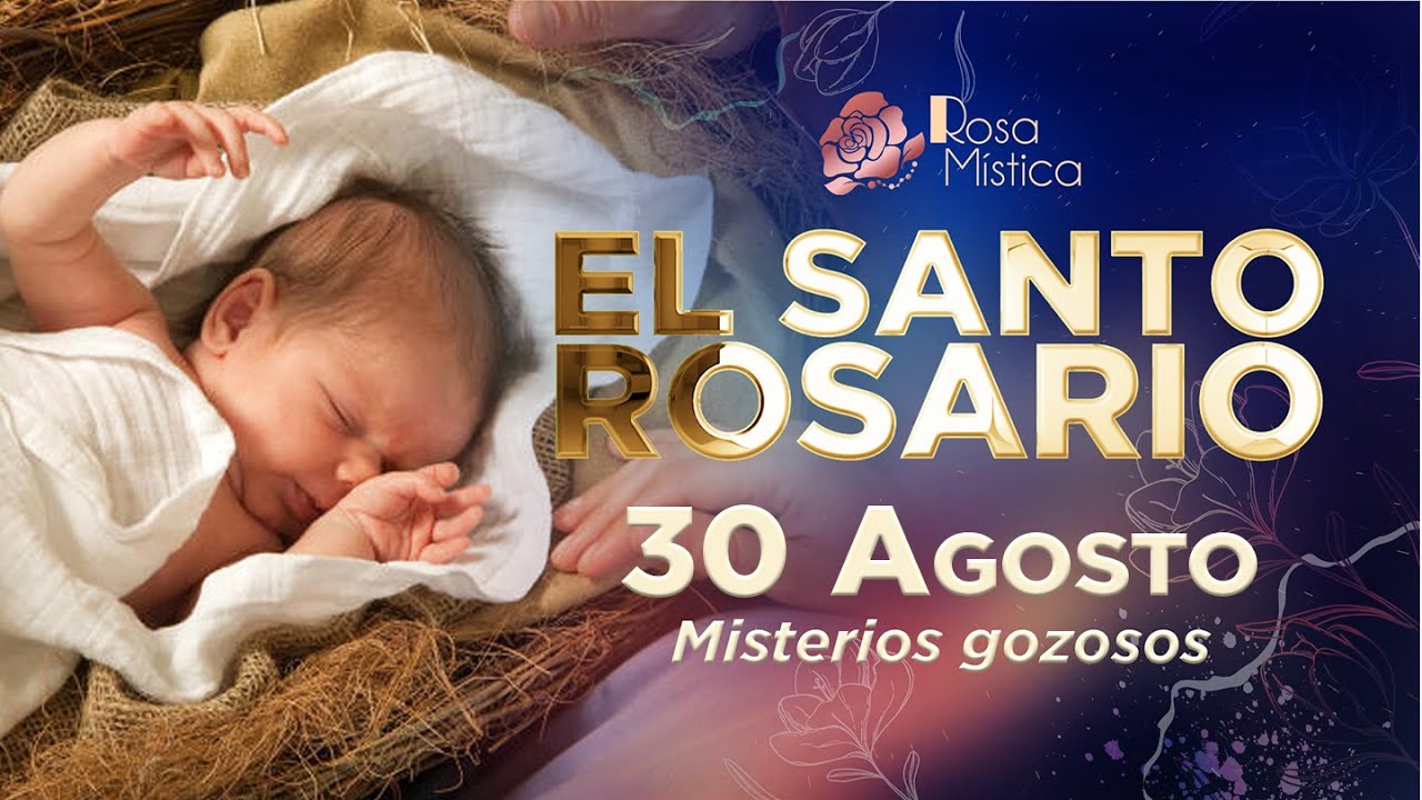 El Santo Rosario de Hoy Sábado 30 de agosto de 2025 con imágenes