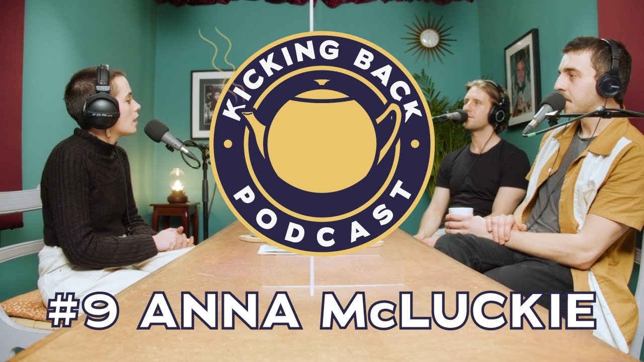 YouTube에서 Kicking Back Podcast #9 - Anna McLuckie 보기 YouTube에서 Kicking Back Podcast #9 - Anna McLuckie 보기