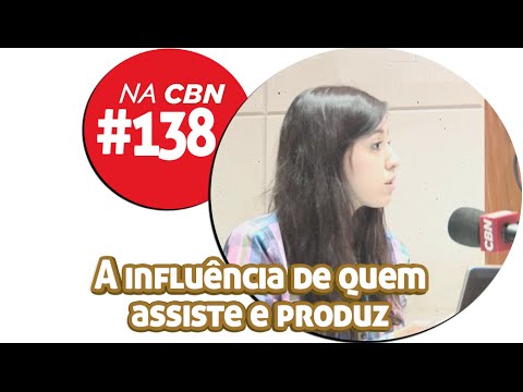 ●138 A influência de quem assiste e produz | CBN 21/11/14