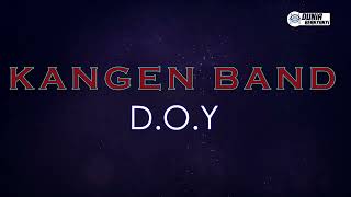 Kangen Band - DOY ( Karaoke Version ) || Key D