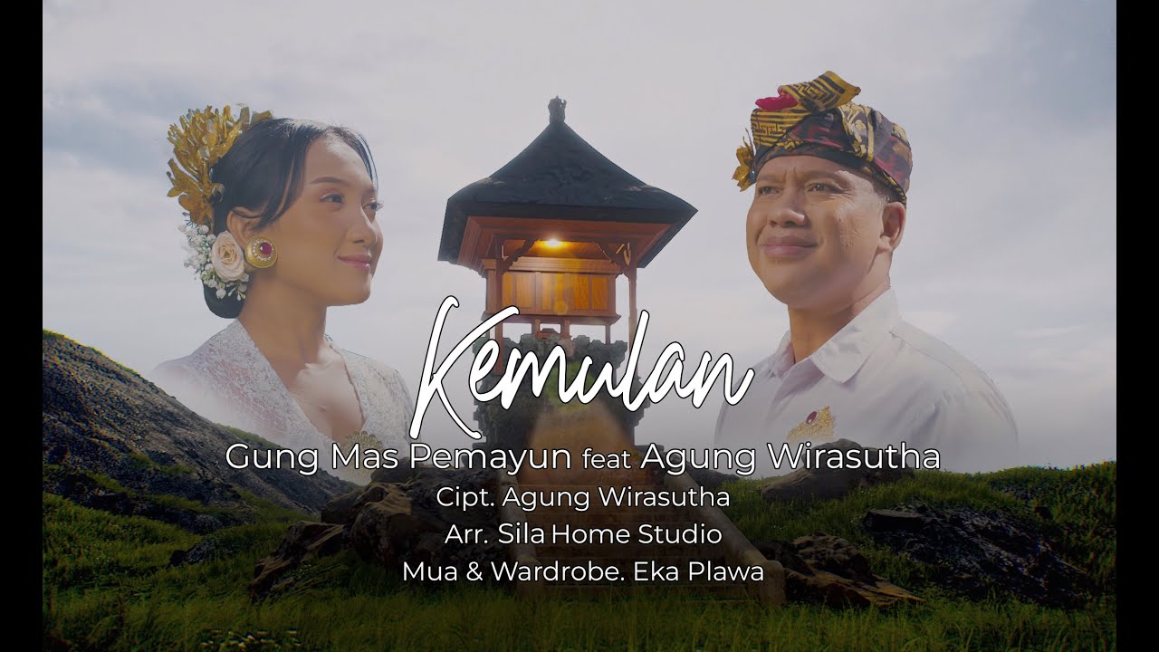 Gung Mas Pemayun feat Agung Wirasutha - Kemulan