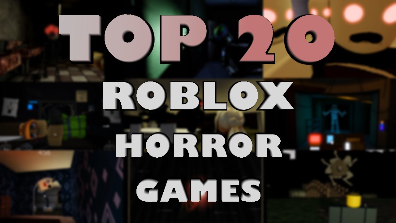 Top 20 Roblox Horror Games Of March 2021 Youtube - horror games roblox