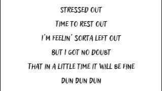 Stressed Out ~ Tico | Lirik
